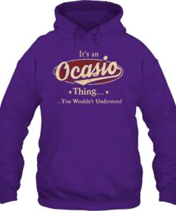 It's An Ocasio Thing You Wouldn't Understand Personalized Name Shirt