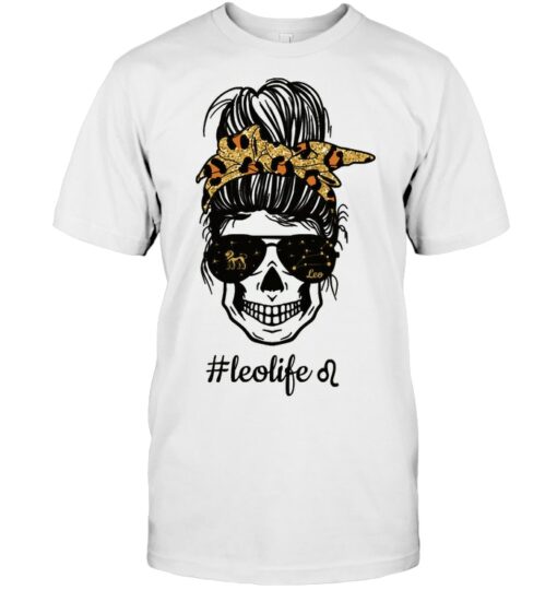 Leo Life Horoscope Birthday Shirt For Girl