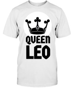 Queen Leo Shirt For August Born