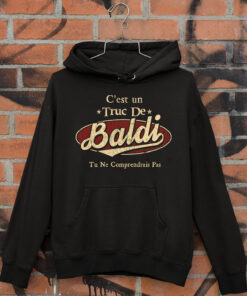 C'Est Un Truc De Baldi Tu Ne Comprendrais Pas T-Shirt Avec Nom Personnalisé