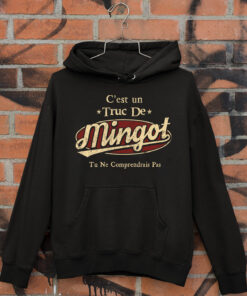 C'Est Un Truc De Mingot Tu Ne Comprendrais Pas T-Shirt Avec Nom Personnalisé
