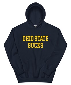 Ohio State Sucks Michigan Hoodie Sweatshirt Shirt Gifts for Fans