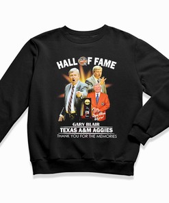 Hall Of Fame Basketball Gary Blair Texas A&M Aggies Thank You For The Memories Shirt