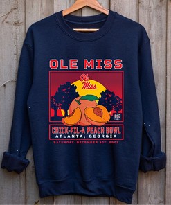 Chick Fil A Peach Bowl Shirt - Ole Miss Chick Fil A Peach Bowl Atlanta GA December 30th 2023 Sweatshirt