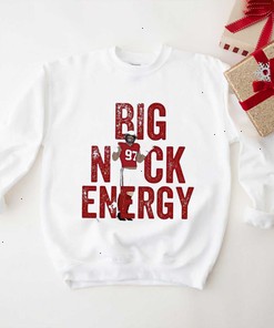 Nick Bosa Big Nick Energy T-shirt Sweatshirt Hoodie for Fan