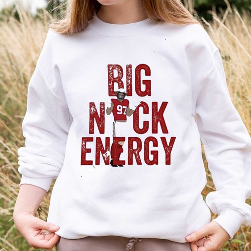 Nick Bosa Big Nick Energy T-shirt Sweatshirt Hoodie for Fan