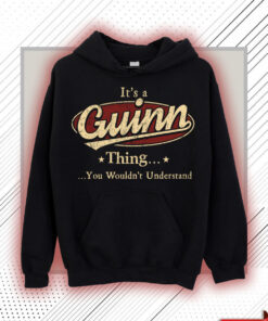 Guinn Name Shirt - Guinn Thing You Wouldn't Understand Shirt