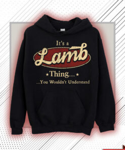 Lamb Name Shirt - Lamb Thing You Wouldn't Understand Shirt
