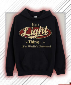Light Name Shirt - Light Thing You Wouldn't Understand Shirt