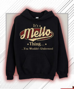 Mello Name Shirt - Mello Thing You Wouldn't Understand Shirt