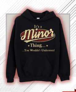 Minor Name Shirt - Minor Thing You Wouldn't Understand Shirt