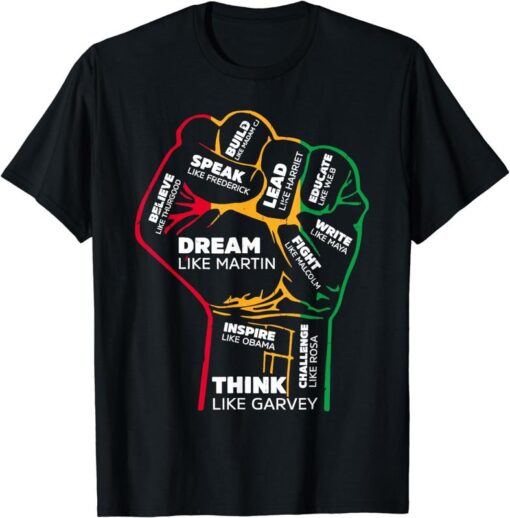 Inspiring Black Leaders T-Shirt with Power Fist - Celebrate Black History Month