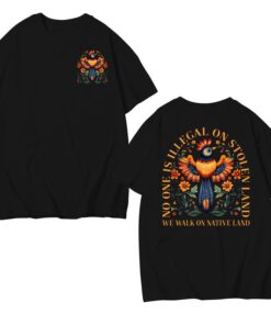No Human Is Illegal on Stolen Land - Human Rights Activism T-Shirt for Immigrants and Indigenous Rights