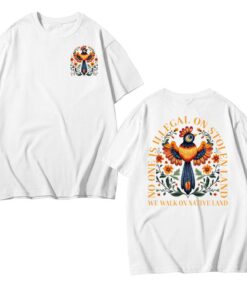 No Human Is Illegal on Stolen Land - Human Rights Activism T-Shirt for Immigrants and Indigenous Rights