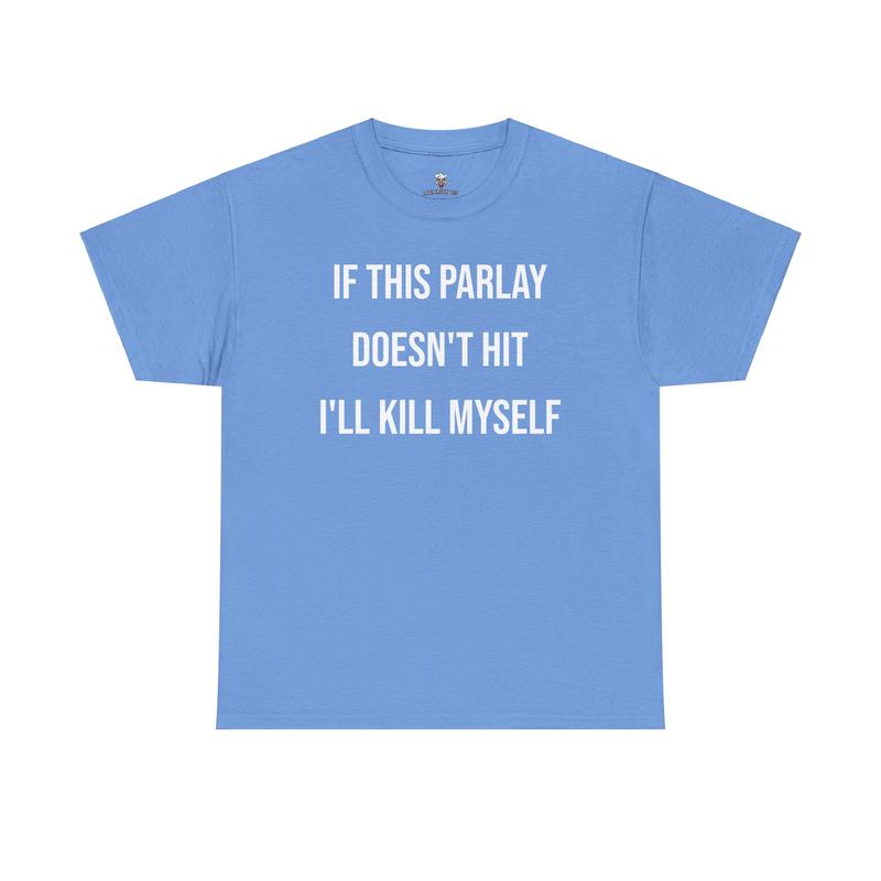 Parlay Tee - Humorous Sports Gambling T-Shirt - If Parlay Bets Don't Hit, Life's a Gamble