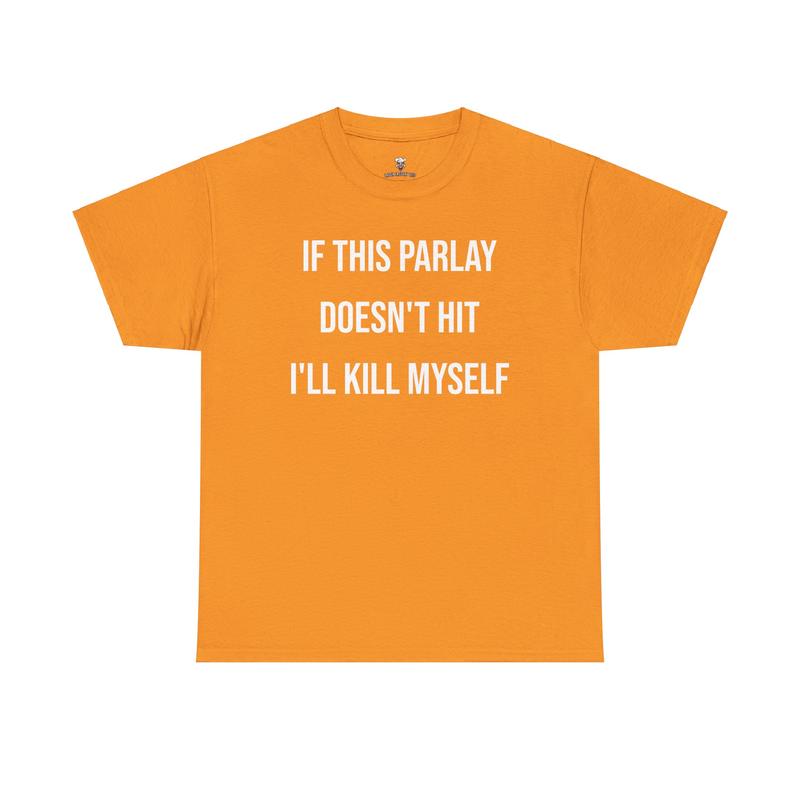Parlay Tee - Humorous Sports Gambling T-Shirt - If Parlay Bets Don't Hit, Life's a Gamble