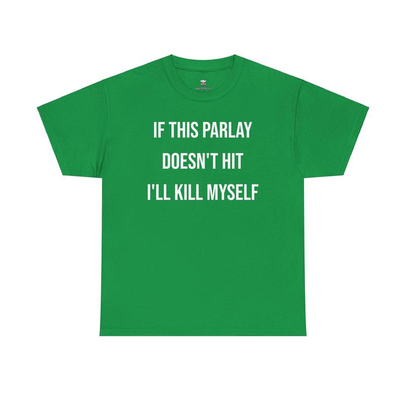 Parlay Tee - Humorous Sports Gambling T-Shirt - If Parlay Bets Don't Hit, Life's a Gamble