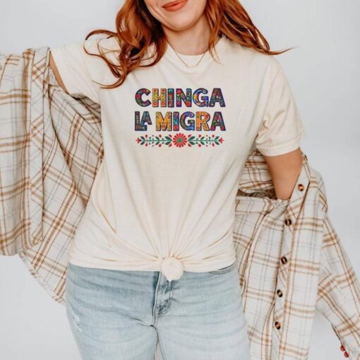 Bold Anti-Trump "Chinga La Migra" Shirt - Vibrant Activist Apparel for Immigration Rights